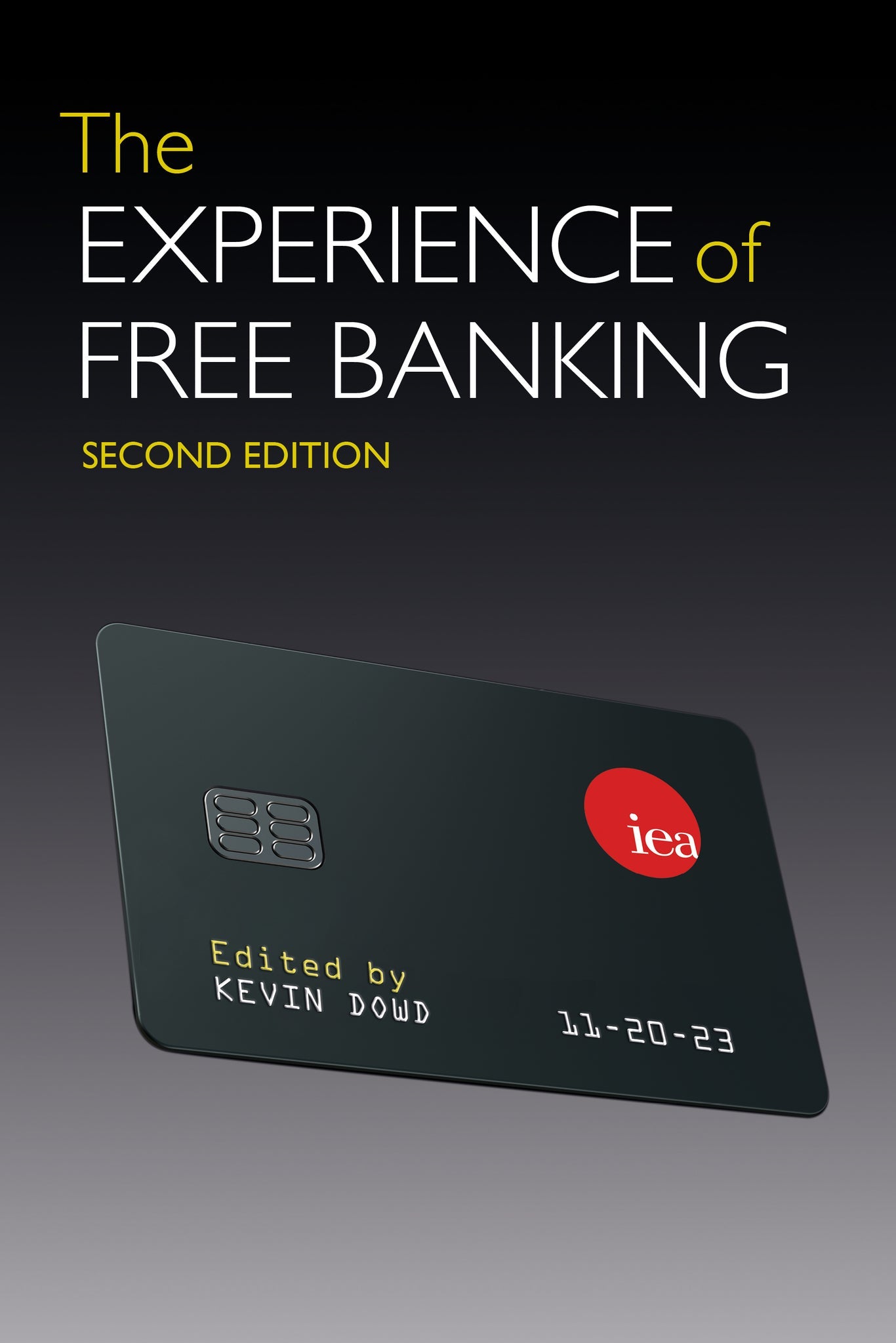 Cover image for The Experience of Free Banking ISBN 9780255368322